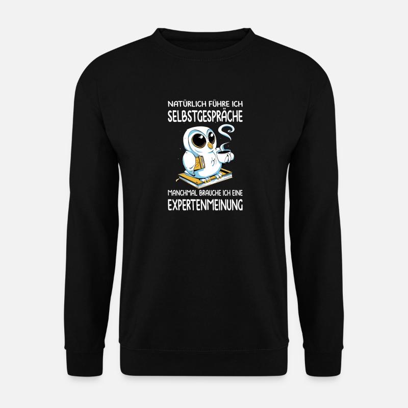 Funny Sayings Fun Outfits Irony Sarcasm - Unisex Sweatshirt - black