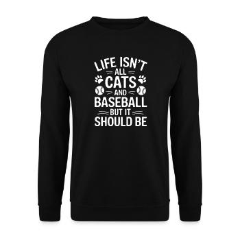 Baseball Spruch Katzen Lustiges Baseball Geschenk - Unisex Pullover - Schwarz - Vorne - Alina (178cm) & Michal (187cm)