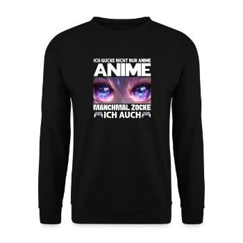 Ich Gucke Nicht Nur Anime Manchmal Zocke Ich Auch - Unisex Pullover - Schwarz - Vorne - Alina (178cm) & Michal (187cm)