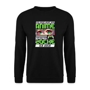 Ich Gucke Nicht Nur Anime Manchmal Zocke Ich Auch - Unisex Pullover - Schwarz - Vorne - Alina (178cm) & Michal (187cm)