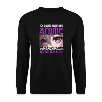 Ich Gucke Nicht Nur Anime Manchmal Zocke Ich Auch - Unisex Pullover - Schwarz - Vorne - Alina (178cm) & Michal (187cm)