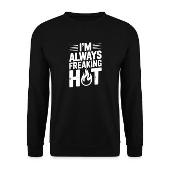 Ich bin immer verdammt heiß - Unisex Pullover - Schwarz - Vorne - Alina (178cm) & Michal (187cm)