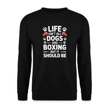 Boxen Spruch Hunde Boxer Lustiges Boxen Geschenk - Unisex Pullover - Schwarz - Vorne - Alina (178cm) & Michal (187cm)