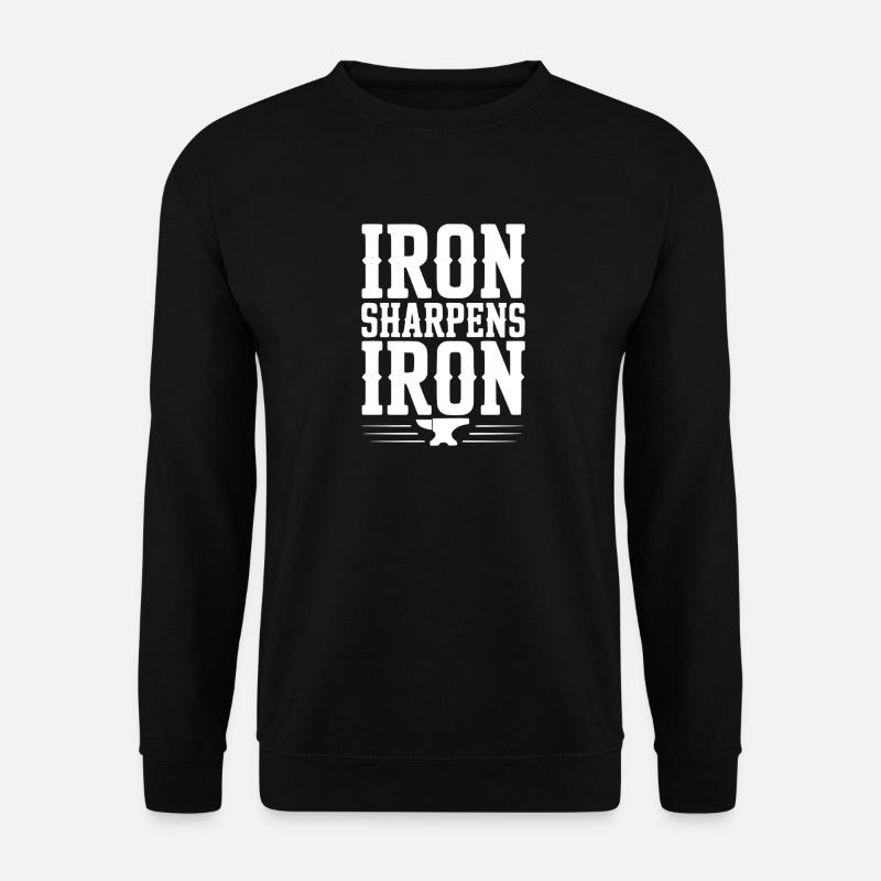 Iron Sharpens Iron - Unisex Sweatshirt - black