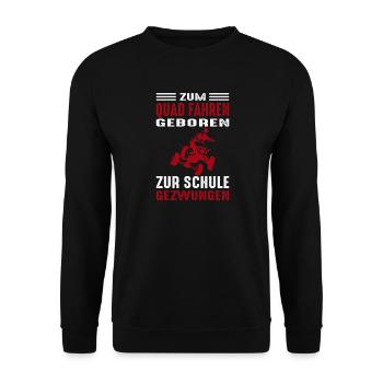 Zum Quad Fahren Geboren Zur Schule Gezwungen - Unisex Pullover - Schwarz - Vorne - Alina (178cm) & Michal (187cm)