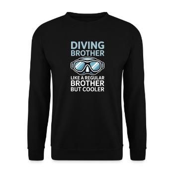 Tauchen Spruch Bruder Lustiges Tauchen Geschenk - Unisex Pullover - Schwarz - Vorne - Alina (178cm) & Michal (187cm)