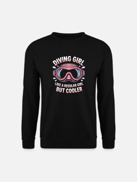 Diving Saying Girl Funny Diving Gift - Unisex Sweatshirt - black