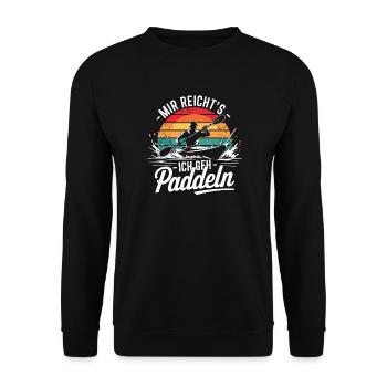 I've had enough, I'm going paddle, kayaking, canoeing - Unisex Sweatshirt - black - Front - Alina (178cm) & Michal (187cm)