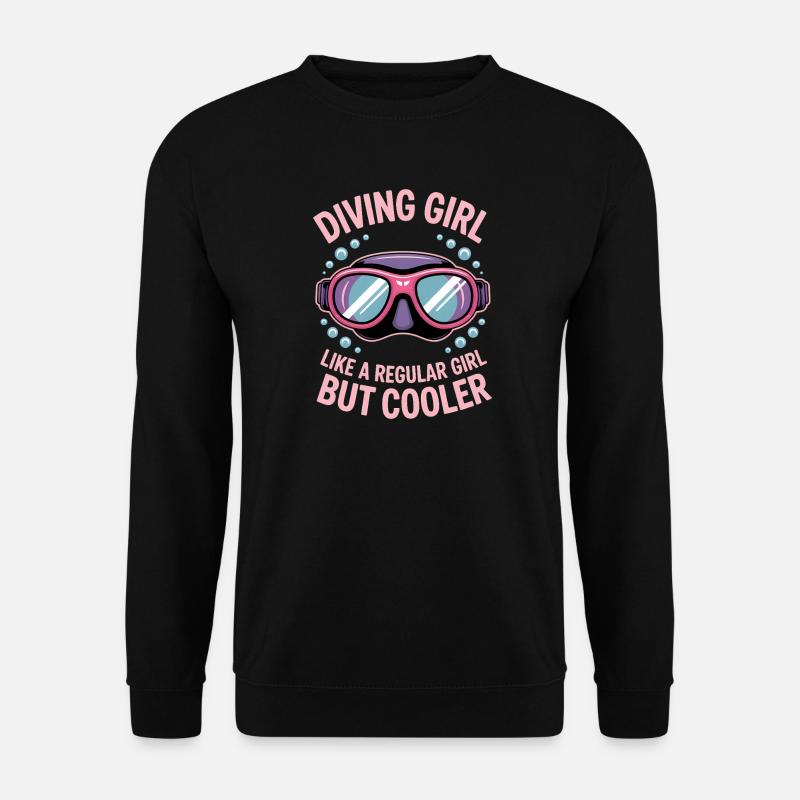 Tauchen Spruch Mädchen Lustiges Tauchen Geschenk - Unisex Pullover - Schwarz