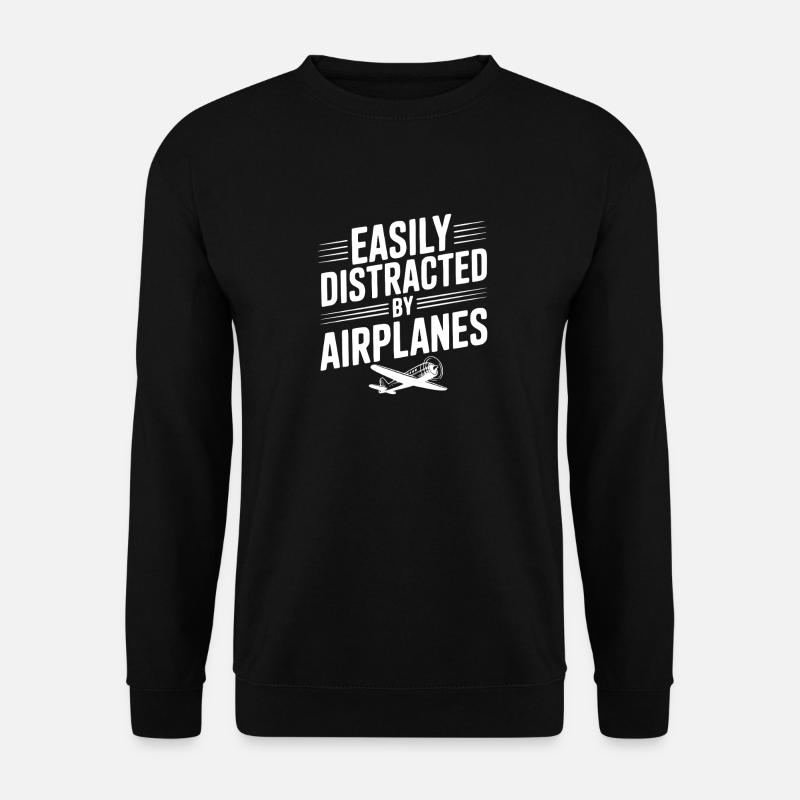 Easily Distracted by Airplanes - Unisex Sweatshirt - black