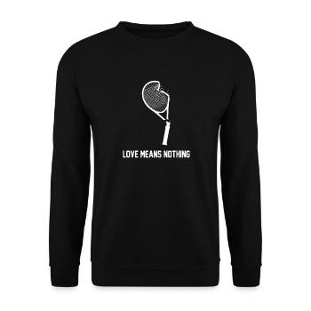 Love Means Nothing – Lustiges Tennis Design - Unisex Pullover - Schwarz - Vorne - Alina (178cm) & Michal (187cm)