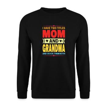 Mama & Oma Lustig Spruch Oma Muttertag  - Unisex Pullover - Schwarz - Vorne - Alina (178cm) & Michal (187cm)