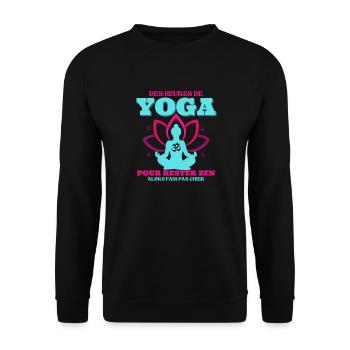 Yoga to Stay Zen Gift Woman Humor - Unisex Sweatshirt - black - Front - Alina (178cm) & Michal (187cm)