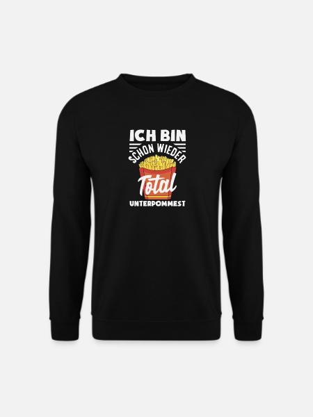 Totally underpommest again – French fries joke - Unisex Sweatshirt - black