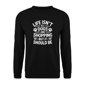 Shopping Dire Chiens Drôle Shopping Cadeau - Sweat-shirt Unisexe - noir - Devant - Alina (178cm) & Michal (187cm)