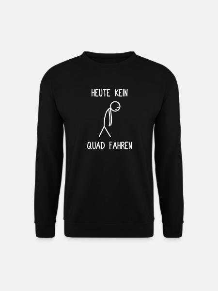 No quad biking today Biker ATV quad biker - Unisex Sweatshirt - black