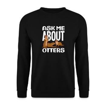 Ask Me About Otter Sea Otter Cartoon - Unisex Sweatshirt - black - Front - Alina (178cm) & Michal (187cm)