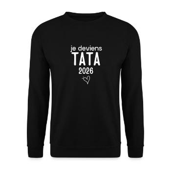 je deviens TATA 2026 - Sweat-shirt Unisexe - noir - Devant - Alina (178cm) & Michal (187cm)