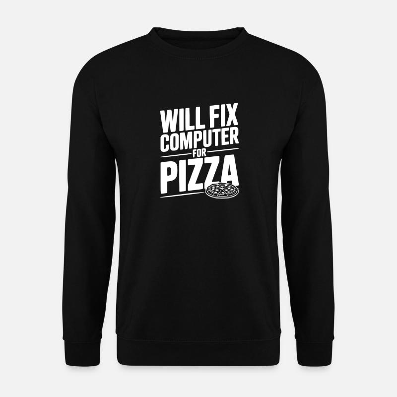 Wird den Computer für Pizza reparieren - Unisex Pullover - Schwarz