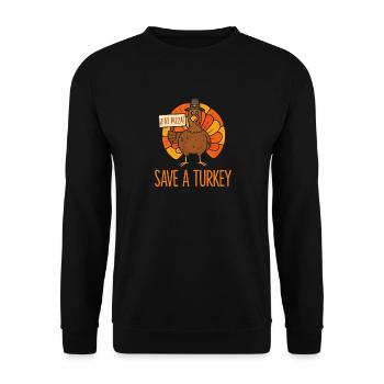 Rette Einen Truthahn Essen Pizza Lustig Thanksgiving Männer Frauen - Unisex Pullover - Schwarz - Vorne - Alina (178cm) & Michal (187cm)