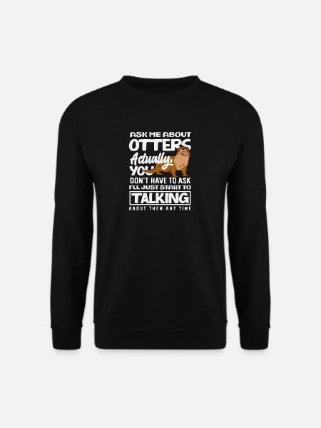 Immer Über Seeotter Sprechen Cartoon - Unisex Pullover - Schwarz