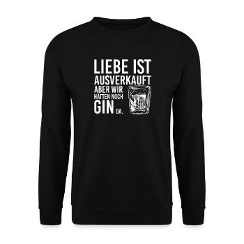 L’amour est épuisé, nous avons encore du gin là-bas - Sweat-shirt Unisexe - noir - Devant - Alina (178cm) & Michal (187cm)