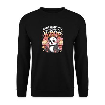 Cant Hear You In Listening To K Pop Panda With - Unisex Sweatshirt - black - Front - Alina (178cm) & Michal (187cm)