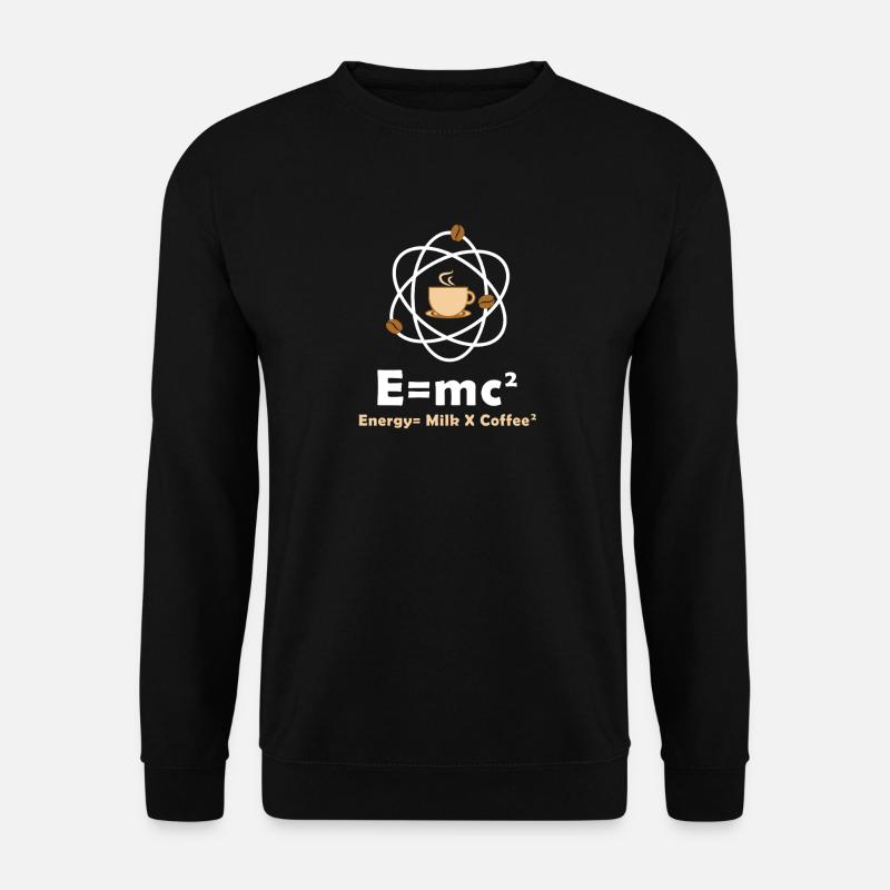 E=mc² Funny Physicist Saying Coffee Physics - Unisex Sweatshirt - black