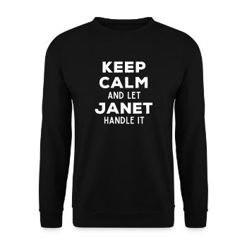 Restez calme Laissez Janet s’arranger drôle de dicton - Sweat-shirt Unisexe - noir - Devant - Alina (178cm) & Michal (187cm)