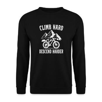 Climb hard, descend harder - Mountain biking - Unisex Sweatshirt - black - Front - Alina (178cm) & Michal (187cm)
