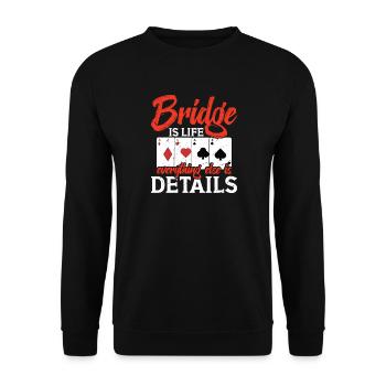 Brücke Ist Leben, Alles Andere Sind Details - Unisex Pullover - Schwarz - Vorne - Alina (178cm) & Michal (187cm)