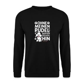 Ohne Meinen Pudel Geh Ich Nirgendwo Hin - Unisex Pullover - Schwarz - Vorne - Alina (178cm) & Michal (187cm)