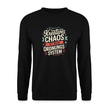 Le chaos créatif est mon système d’ordre - Sweat-shirt Unisexe - noir - Devant - Alina (178cm) & Michal (187cm)