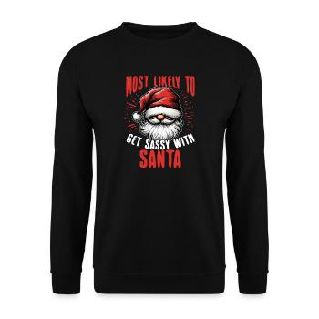 Le plus susceptible de devenir impertinent avec le Père Noël drôle - Sweat-shirt Unisexe - noir - Devant - Alina (178cm) & Michal (187cm)