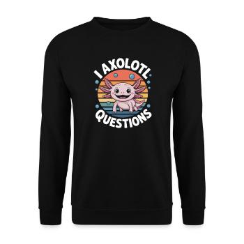 Axolotl Saying Axolotls Funny Axolotl Gift - Unisex Sweatshirt - black - Front - Alina (178cm) & Michal (187cm)