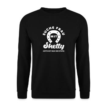Reiten Ponyfans Reiter Shetty Suche Frau - Unisex Pullover - Schwarz - Vorne - Alina (178cm) & Michal (187cm)