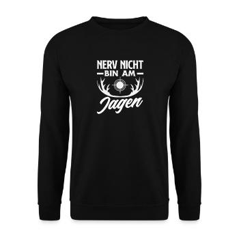Nerve not – I'm on the hunt hunter saying - Unisex Sweatshirt - black - Front - Alina (178cm) & Michal (187cm)