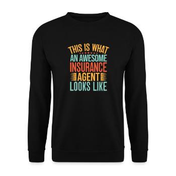 Insurance Agent This Awesome Looks Like Funny - Unisex Pullover - Schwarz - Vorne - Alina (178cm) & Michal (187cm)