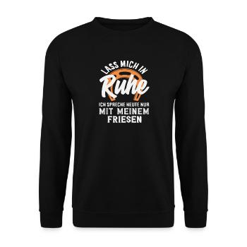 Friese Spruch Ruhe Pferdemädchen Reiten Ponyfans - Unisex Pullover - Schwarz - Vorne - Alina (178cm) & Michal (187cm)