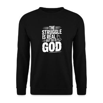 Der Kampf ist real, aber Gott ist es auch - Unisex Pullover - Schwarz - Vorne - Alina (178cm) & Michal (187cm)