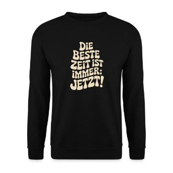 The best time is always live now Carpe Diem - Unisex Sweatshirt - black - Front - Alina (178cm) & Michal (187cm)