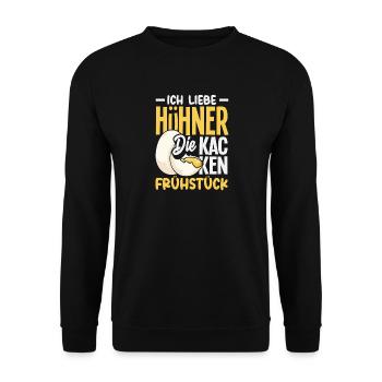 Ich liebe Hühner – die kacken Frühstück - Unisex Pullover - Schwarz - Vorne - Alina (178cm) & Michal (187cm)