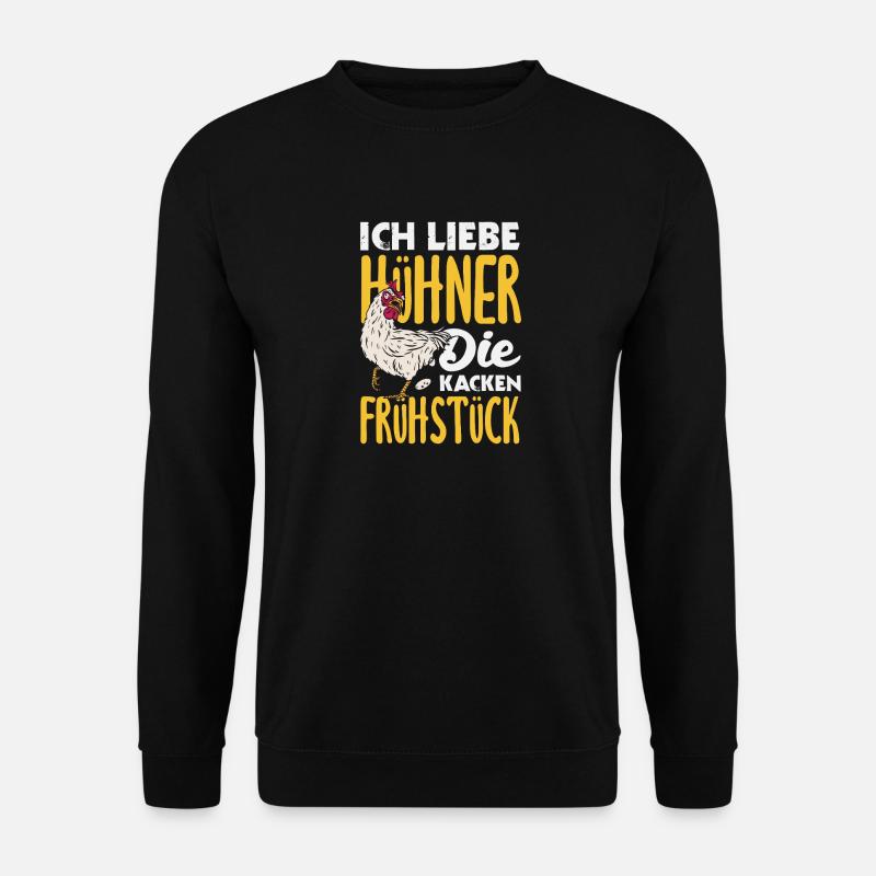 I love chickens – they poop breakfast - Unisex Sweatshirt - black