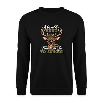 Né pour chasser forcé d’aller à l’école drôle - Sweat-shirt Unisexe - noir - Devant - Alina (178cm) & Michal (187cm)