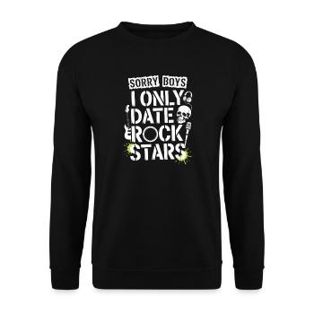 Festival Sorry Boys I Only Date Rock Stars Groupie - Unisex Sweatshirt - black - Front - Alina (178cm) & Michal (187cm)