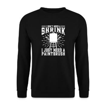 Funny Art Painter I Need A Paintbrush Artist Gift - Unisex Sweatshirt - black - Front - Alina (178cm) & Michal (187cm)