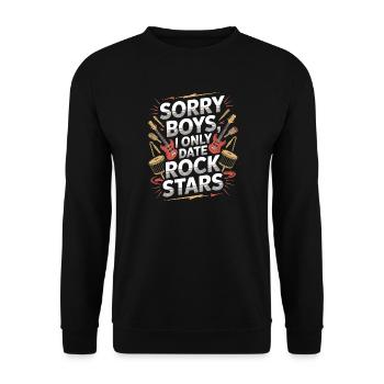 Festival Sorry Boys I Only Date Rock Stars Groupie - Unisex Sweatshirt - black - Front - Alina (178cm) & Michal (187cm)