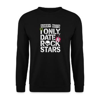 Festival Sorry Boys I Only Date Rock Stars Groupie - Unisex Sweatshirt - black - Front - Alina (178cm) & Michal (187cm)