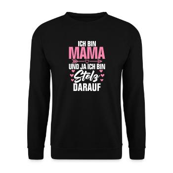 Ich Bin Mama Und Ja Ich Bin Stolz Darauf - Sweat-shirt Unisexe - noir - Devant - Alina (178cm) & Michal (187cm)