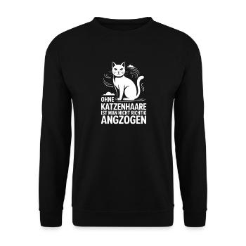  Katze Spruch Ohne Katzenhaare Ist Man Nicht - Unisex Pullover - Schwarz - Vorne - Alina (178cm) & Michal (187cm)